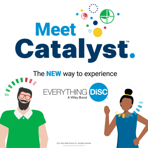 Everything DiSC on the Catalyst Platform.